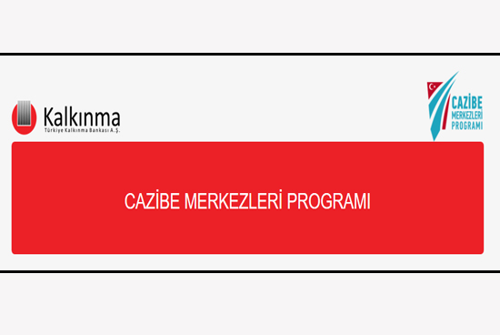 Cazibe Merkezleri Programı Başvuru Süreci Başladı